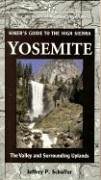 Beispielbild fr Yosemite: Hiker's Guide to the High Sierra : The Valley and Surrounding Uplands (High Sierra Hiking Guide) zum Verkauf von Kennys Bookshop and Art Galleries Ltd.
