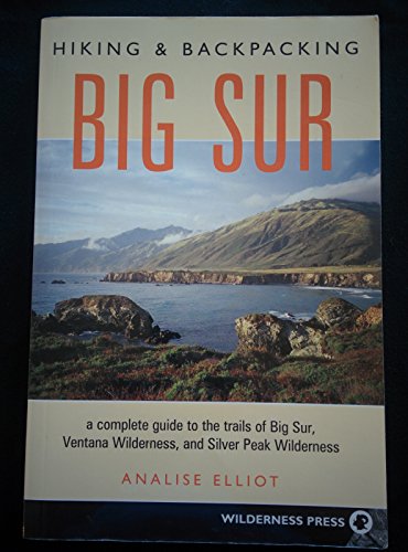 Beispielbild fr Hiking and Backpacking Big Sur zum Verkauf von Better World Books