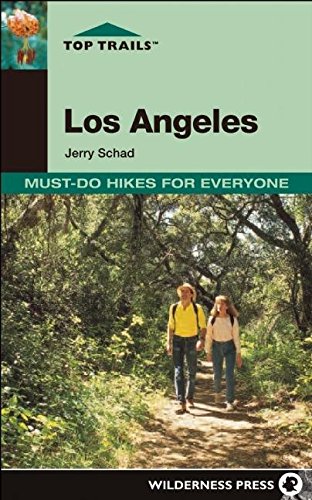 Stock image for Top Trails: Los Angeles: Must-Do Hikes for Everyone for sale by HPB-Diamond