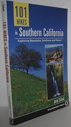 Stock image for 101 Hikes in Southern California for sale by Hawking Books