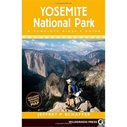 Yosemite National Park: A Complete Hikers Guide (9780899973838) by P. Schaffer, Jeffrey