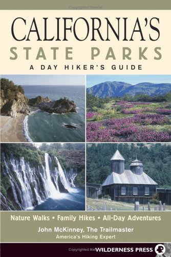Stock image for Day Hikers Guide to Californias State Parks (Walking California for sale by Hawking Books