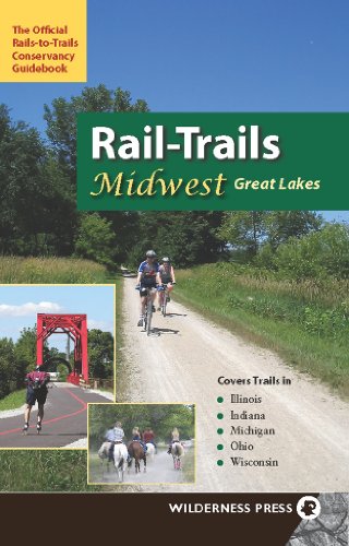 Beispielbild fr Rail-Trails Midwest Great Lakes: Illinois, Indiana, Michigan, Ohio and Wisconsin zum Verkauf von Open Books