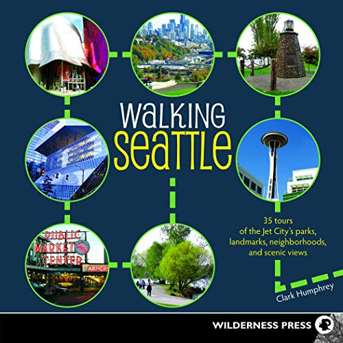 Imagen de archivo de Walking Seattle: 35 Tours of the Jet City's Parks, Landmarks, Neighborhoods, and Scenic Views a la venta por SecondSale