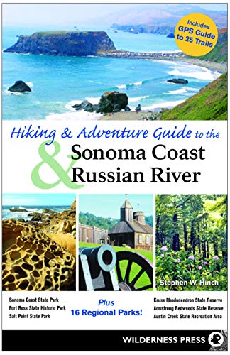 Beispielbild fr Hiking and Adventure Guide to the Sonoma Coast and Russian River zum Verkauf von SecondSale