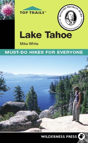 Stock image for Top Trails Lake Tahoe Mustdo H for sale by SecondSale