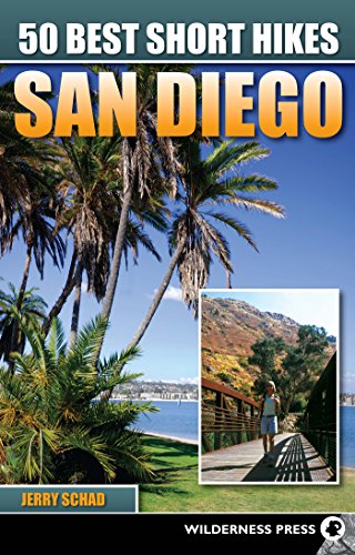 Stock image for 50 Best Short Hikes San Diego for sale by Better World Books