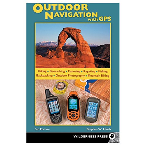 Beispielbild fr Outdoor Navigation with GPS zum Verkauf von Better World Books