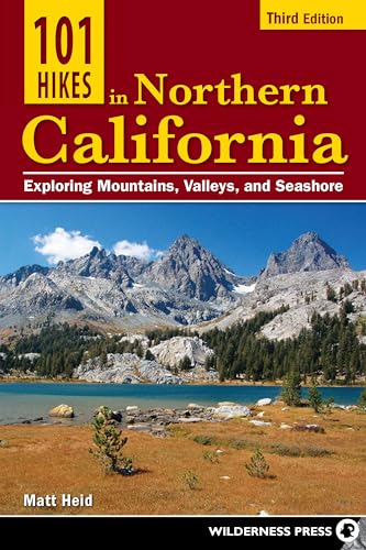 Beispielbild fr 101 Hikes in Northern California : Exploring Mountains, Valley, and Seashore zum Verkauf von Better World Books