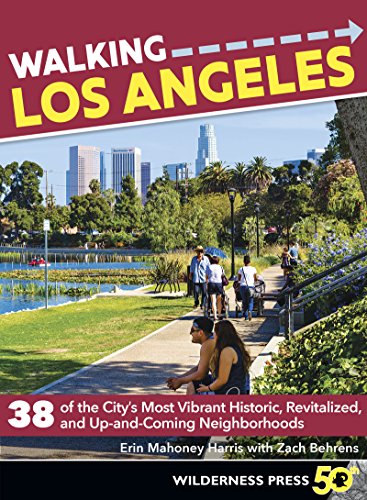 Stock image for Walking L. A. : 38 Walking Tours Exploring Stairways, Streets and Buildings You Never Knew Existed for sale by Better World Books