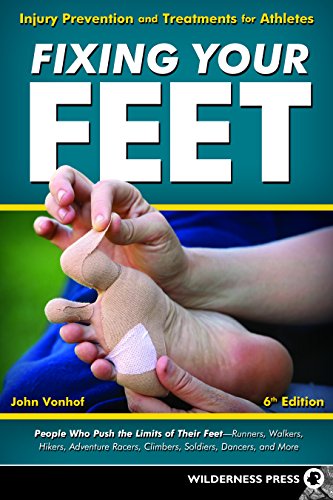 Fixing Your Feet: Injury Prevention and Treatments for Athletes (Paperback) - John Vonhof