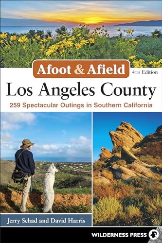 Stock image for Afoot Afield: Los Angeles County: 259 Spectacular Outings in Southern California for sale by Book Outpost