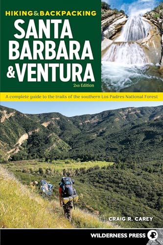 Beispielbild fr Hiking & Backpacking Santa Barbara & Ventura: A Complete Guide to the Trails of the Southern Los Padres National Forest zum Verkauf von SecondSale