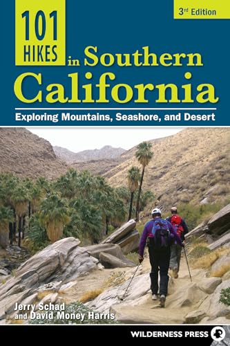 Beispielbild fr 101 Hikes in Southern California: Exploring Mountains, Seashore, and Desert zum Verkauf von Buchpark