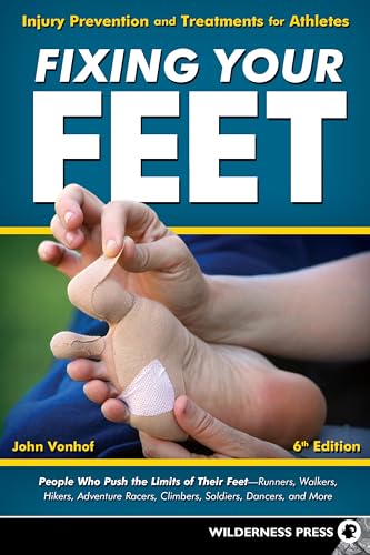 Stock image for Fixing Your Feet: Injury Prevention and Treatments for Athletes for sale by GF Books, Inc.