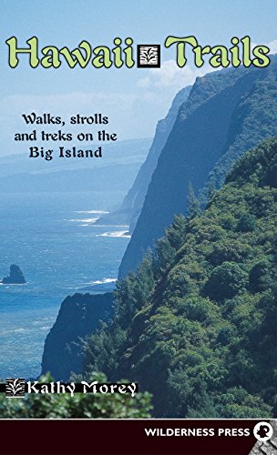 Stock image for Hawaii Trails: Walks Strolls and Treks on the Big Island for sale by Book Outpost