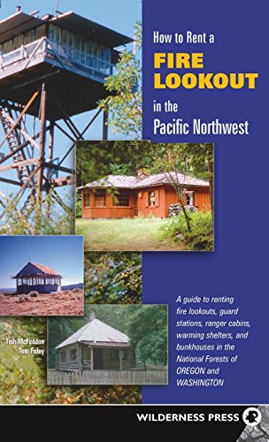 9780899979823: How to Rent a Fire Lookout in the Pacific Northwest