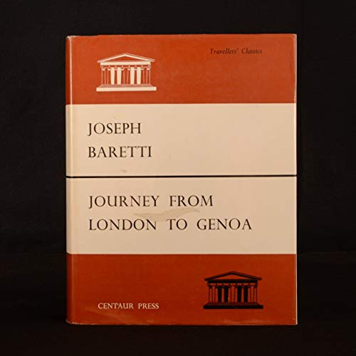 9780900000713: Journey from London to Genoa Through England, Portugal, Spain and France (Travellers' Classics S.)