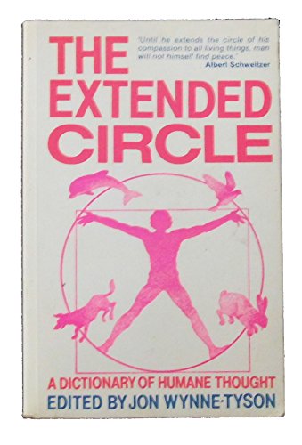 9780900001222: The Extended Circle: A Dictionary of Humane Thought