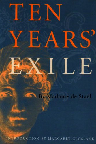 Ten Years' Exile (9780900001505) by Madame De Stael