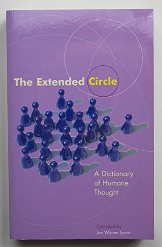 Beispielbild fr The Extended Circle: An Anthology of Humane Thought zum Verkauf von WorldofBooks