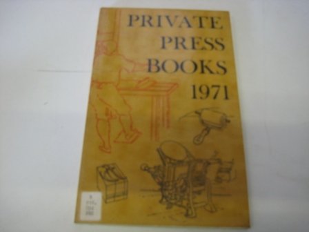 Beispielbild fr Private Press Books 1971 zum Verkauf von About Books