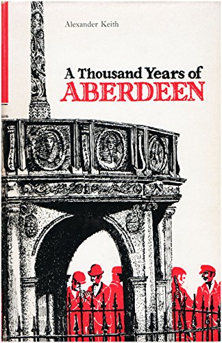 Beispielbild fr A Thousand Years of Aberdeen zum Verkauf von WorldofBooks
