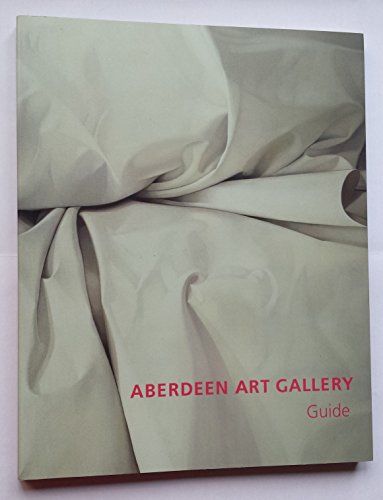 9780900017704: Aberdeen Art Gallery - Guide