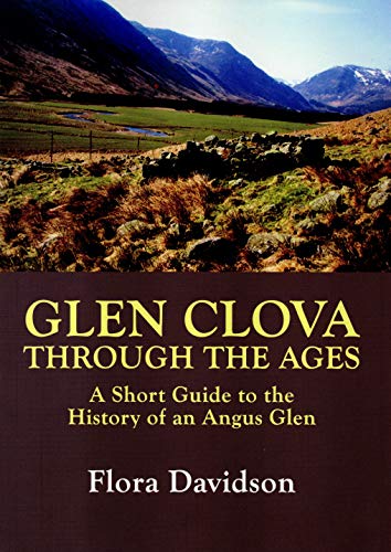 9780900019500: Glen Clova Through the Ages: A Short Guide to the History of an Angus Glen