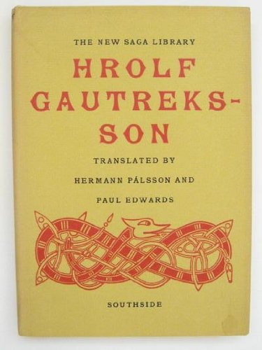 9780900025013: Hrolf Gautreksson: A Viking Romance (Unesco Collection of Representative Works, Icelandic Series) (The New Saga Library)