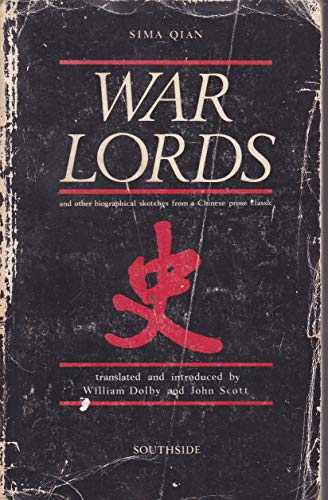 Imagen de archivo de War Lords: And Other Biographical Sketches from a Chinese Prose Classic a la venta por Dufour Editions Inc.