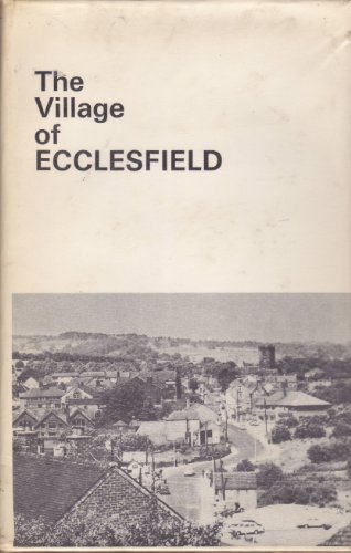 Village of Ecclesfield (9780900028014) by David Hey