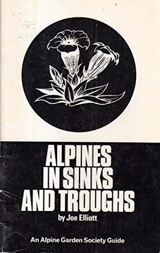 Stock image for Alpines in Sinks and Troughs for sale by WorldofBooks