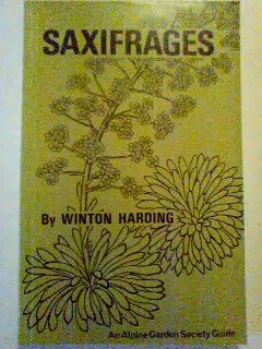 Beispielbild fr Saxifrages : The Genus Saxifraga in the Wild and in Cultivation zum Verkauf von Better World Books