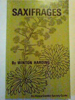 Stock image for Saxifrages: The genus saxifraga in the wild and in cultivation for sale by WorldofBooks