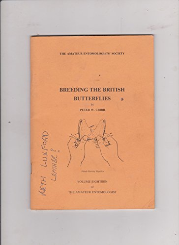 9780900054518: Breeding the British Butterflies
