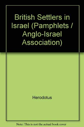 British settlers in Israel (9780900063107) by Herodotus