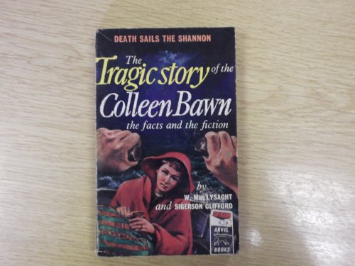 Stock image for Tragic Story of the Colleen Bawn for sale by Books Upstairs