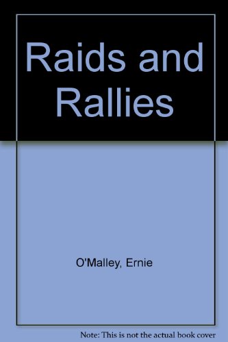 Beispielbild fr Raids and Rallies zum Verkauf von Kennys Bookshop and Art Galleries Ltd.