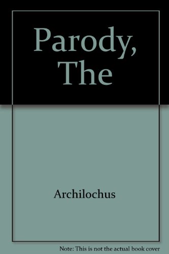 The Parody (9780900071072) by Archilochus