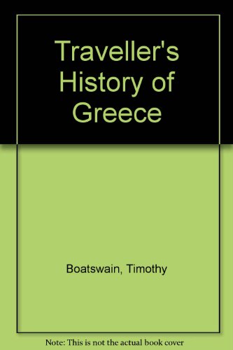 9780900075216: Traveller's History of Greece