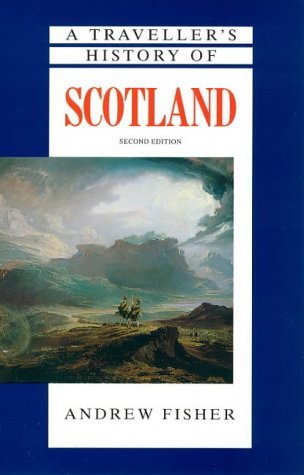 9780900075360: A Traveller's History of Scotland (The traveller's histories)