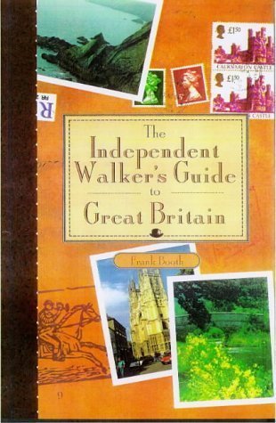 Imagen de archivo de The Independent Walker's Guide To Great Britain a la venta por Goldstone Books