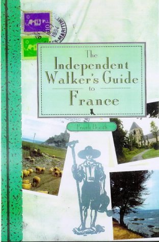 Imagen de archivo de The Independent Walker's Guide To France a la venta por medimops