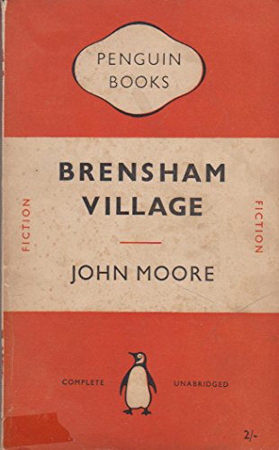 Brensham Village (Brensham Trilogy) (9780900075742) by John Moore