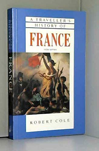 Imagen de archivo de A Traveller's History of France (The Traveller's Histories) a la venta por BookHolders