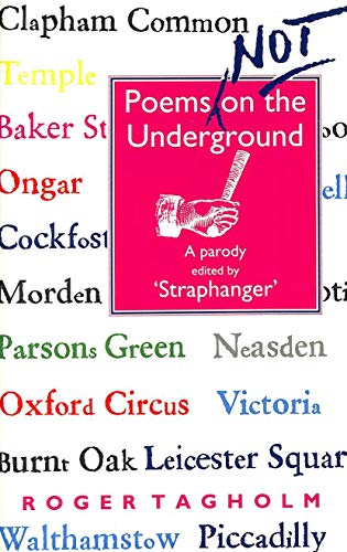 Stock image for Poems NOT On The Underground: A Parody for sale by WorldofBooks