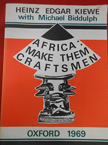Africa: make them craftsmen,