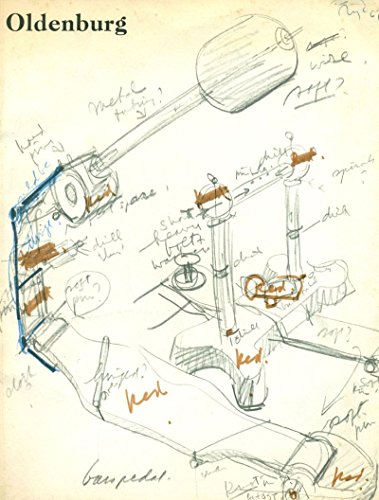 9780900085239: Claes Oldenburg: an exhibition organized by the Museum of Modern Art, New York: Under the auspices of the International Council of the Museum, The Tate Gallery, London 24 June - 16th August 1970