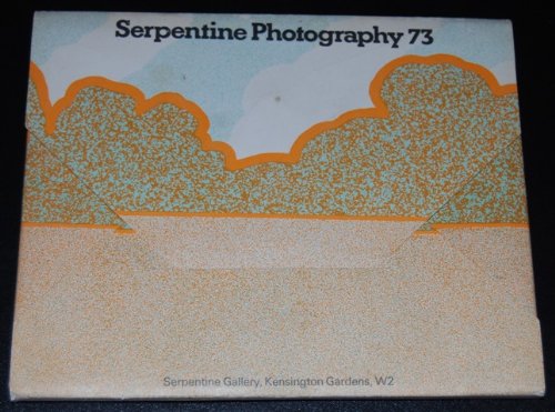 Serpentine Photography 73: The Arts Council presents work by 43 young photographers [held at the Serpentine Gallery], July 28-August 19 (9780900085949) by Serpentine Gallery